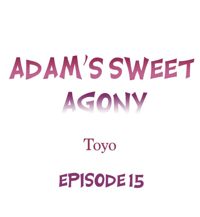 Adam’s Sweet Agony Chapter 15 - Page 1