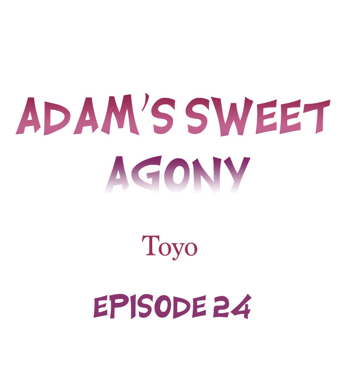 Adam’s Sweet Agony Chapter 24 - Page 1