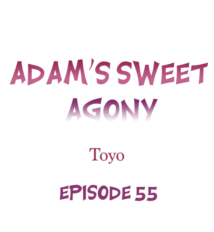 Adam’s Sweet Agony Chapter 55 - Page 1