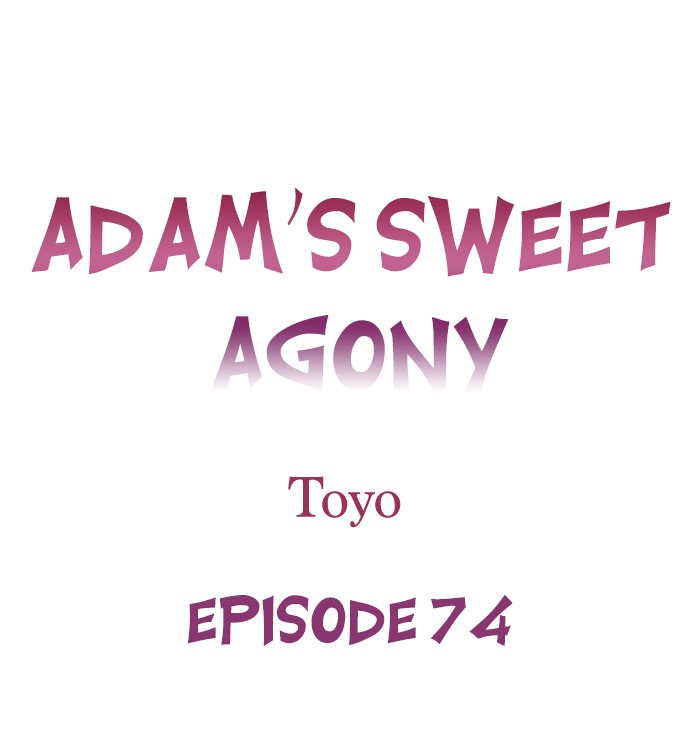 Adam’s Sweet Agony Chapter 74 - Page 1