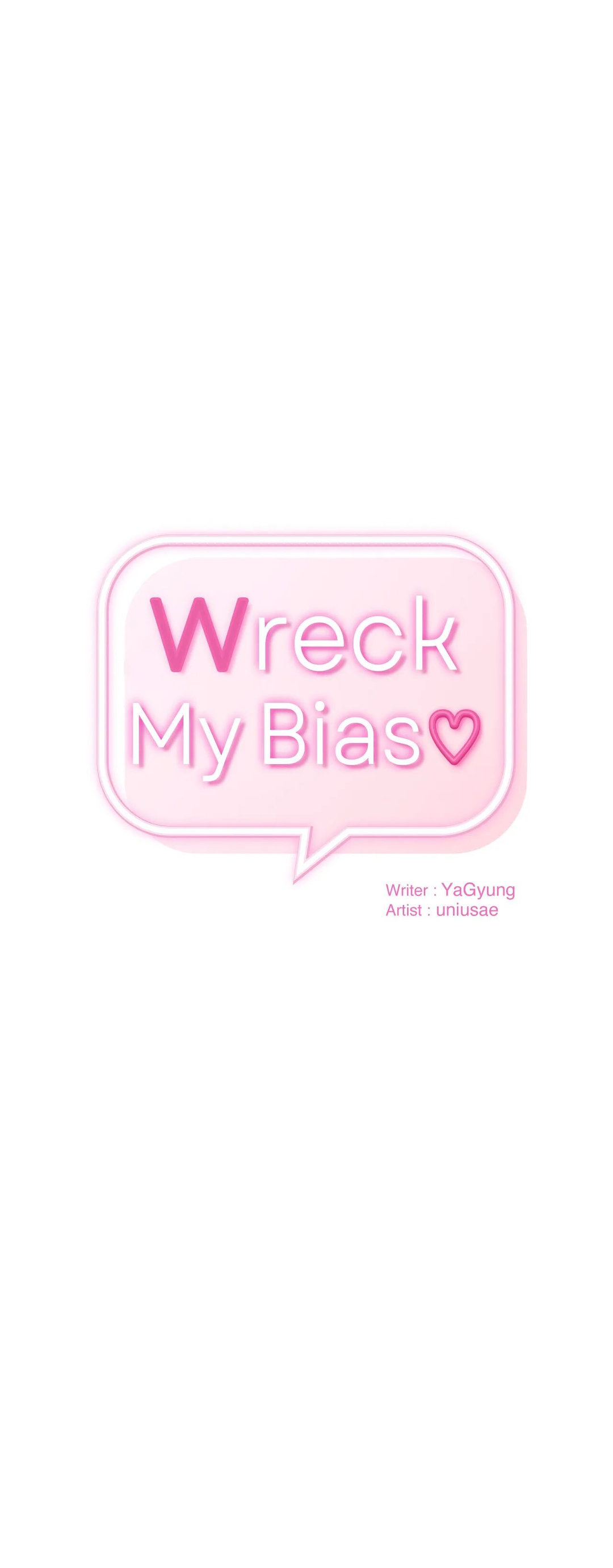 Wreck My Bias Chapter 22 - Page 4