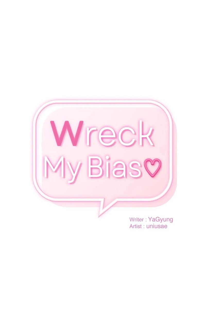 Wreck My Bias Chapter 62 - Page 1