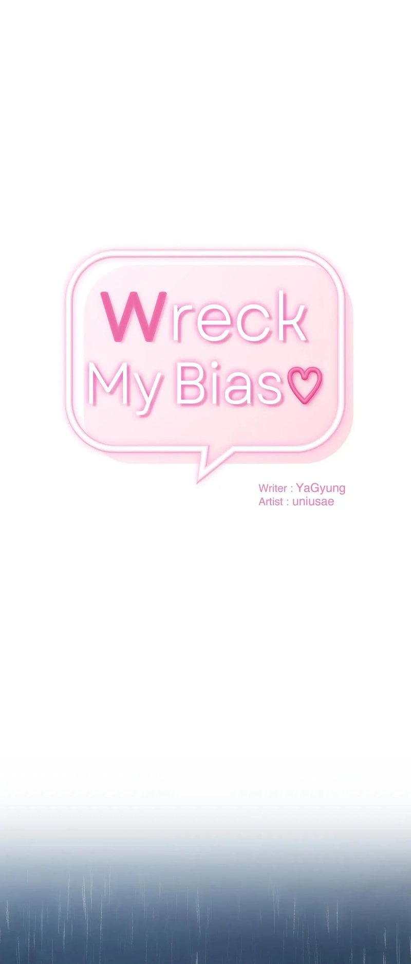 Wreck My Bias Chapter 64 - Page 1