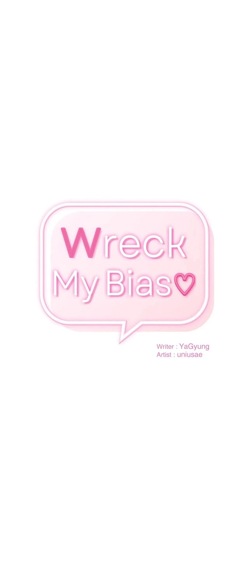 Wreck My Bias Chapter 69 - Page 1