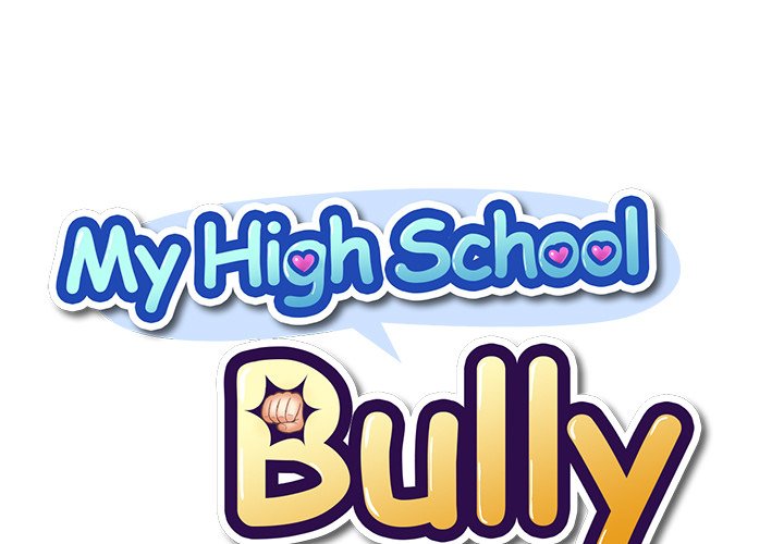 My High School Bully Chapter 8 - Page 1