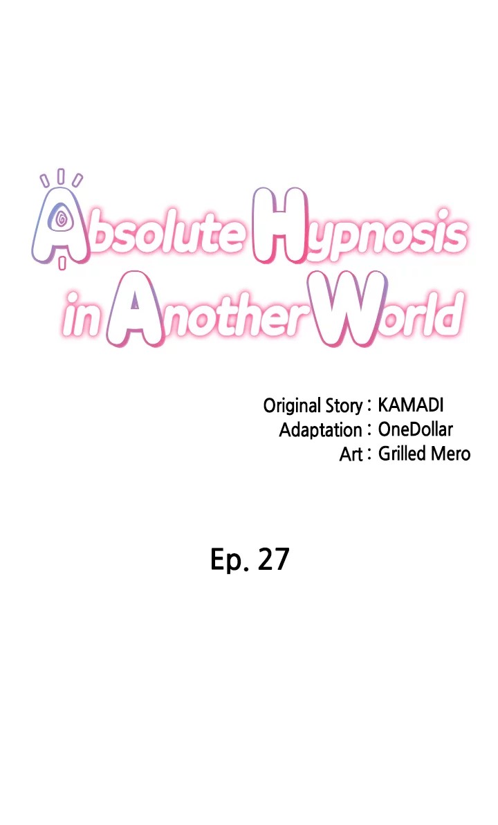 Absolute Hypnosis in Another World Chapter 27 - Page 6