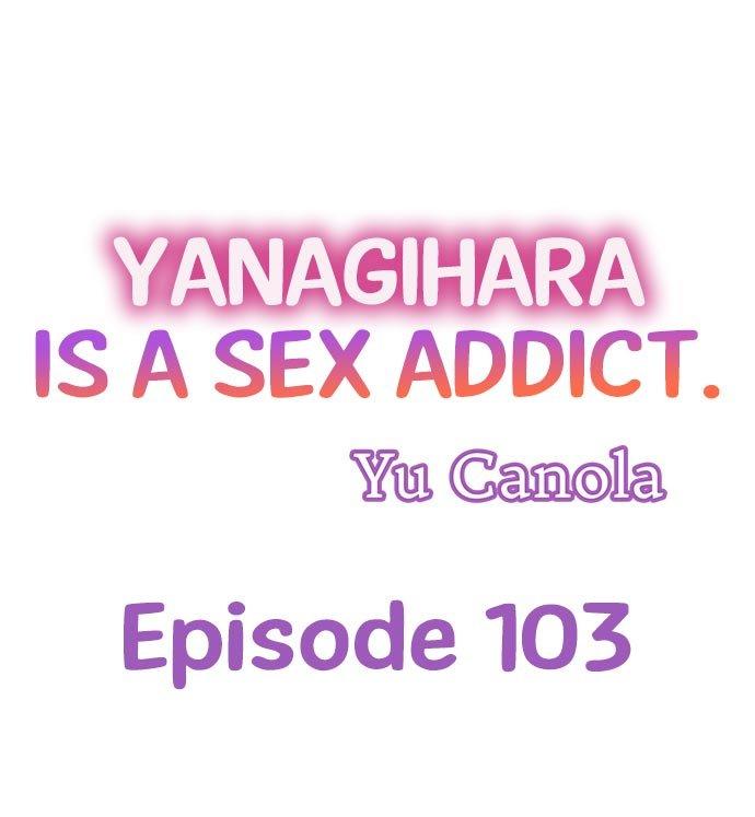 Yanagihara Is a Sex Addict Chapter 103 - Page 1