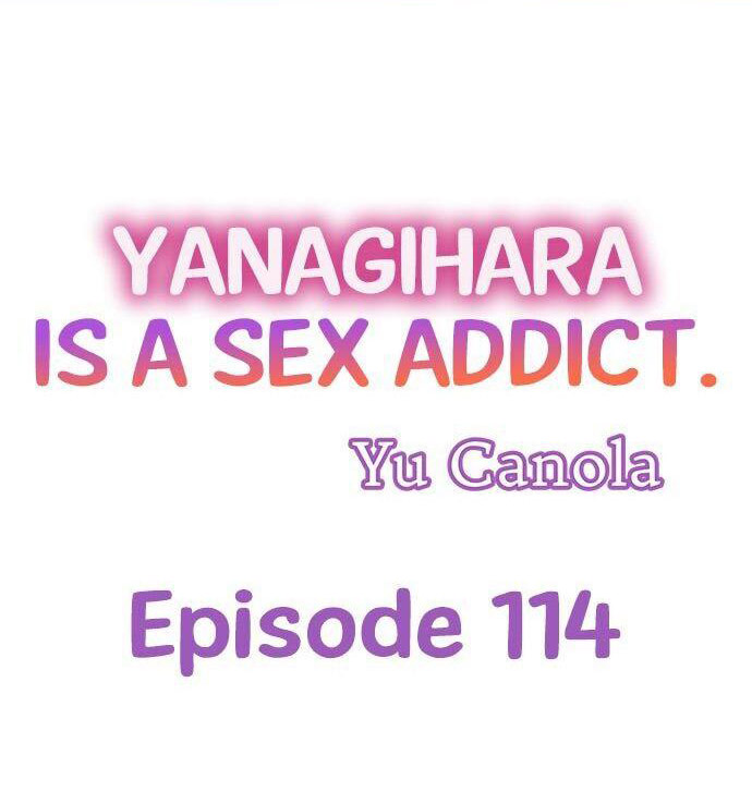 Yanagihara Is a Sex Addict Chapter 114 - Page 1