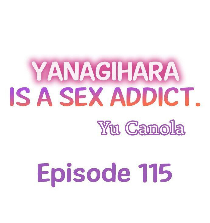 Yanagihara Is a Sex Addict Chapter 115 - Page 1