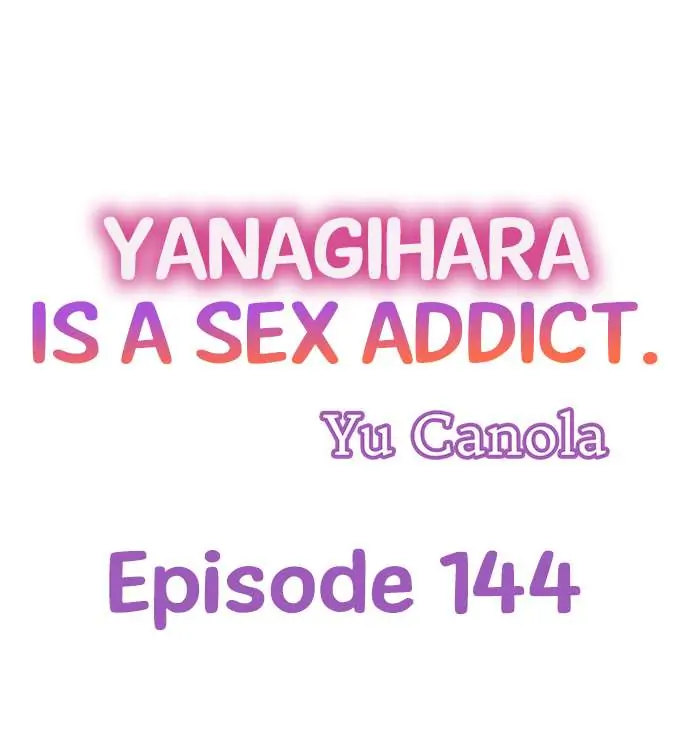 Yanagihara Is a Sex Addict Chapter 144 - Page 1