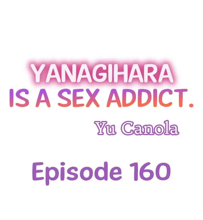 Yanagihara Is a Sex Addict Chapter 160 - Page 1