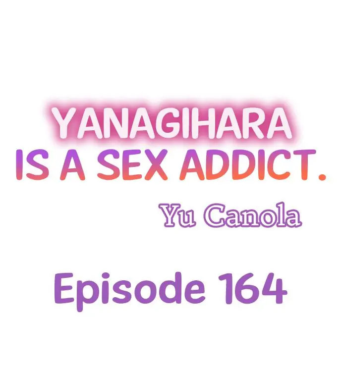 Yanagihara Is a Sex Addict Chapter 164 - Page 1