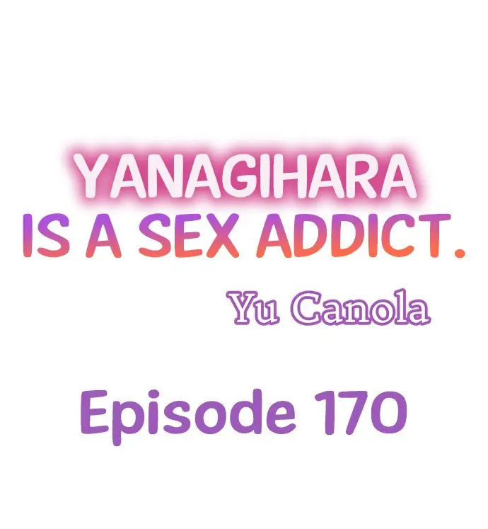 Yanagihara Is a Sex Addict Chapter 170 - Page 1