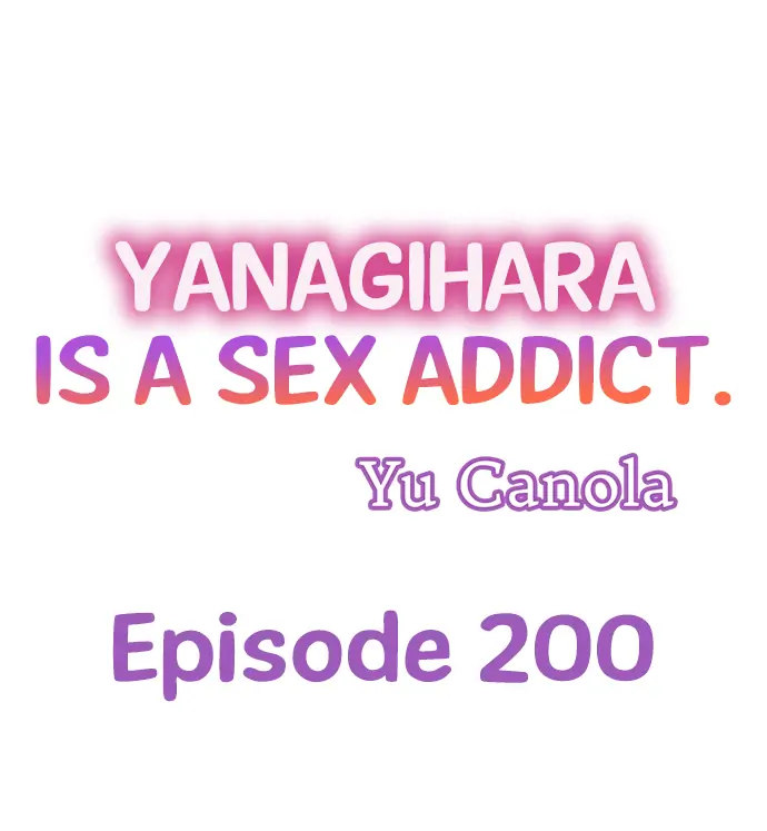 Yanagihara Is a Sex Addict Chapter 200 - Page 1