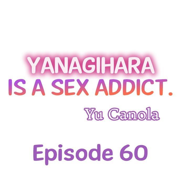 Yanagihara Is a Sex Addict Chapter 60 - Page 1