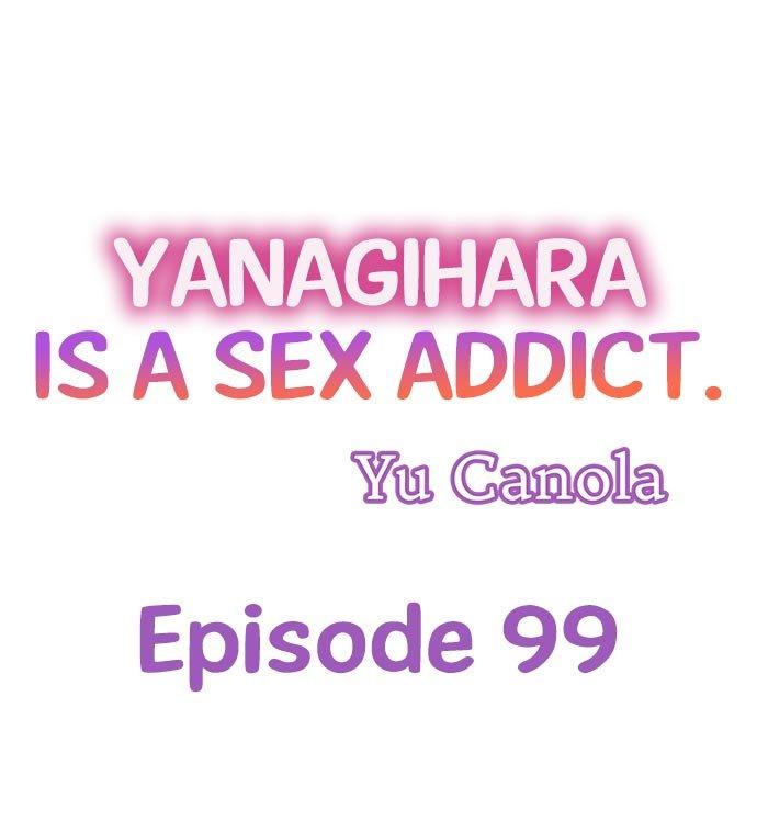 Yanagihara Is a Sex Addict Chapter 99 - Page 1