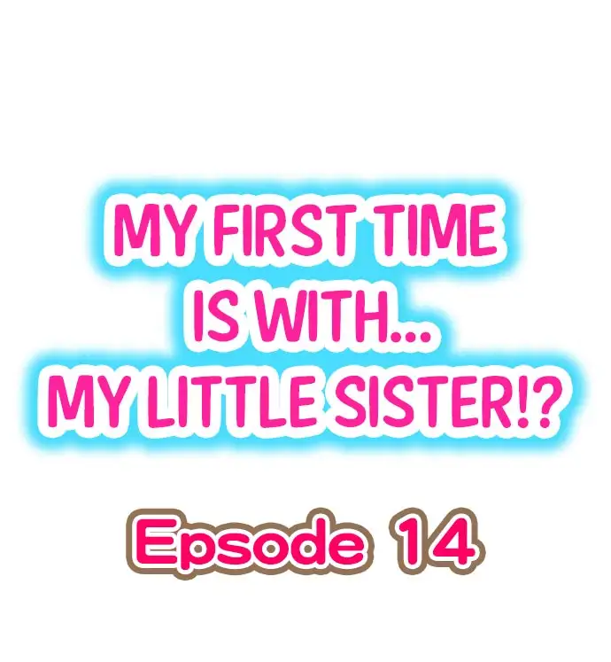 My First Time is with… My Little Sister!? Chapter 14 - Page 1