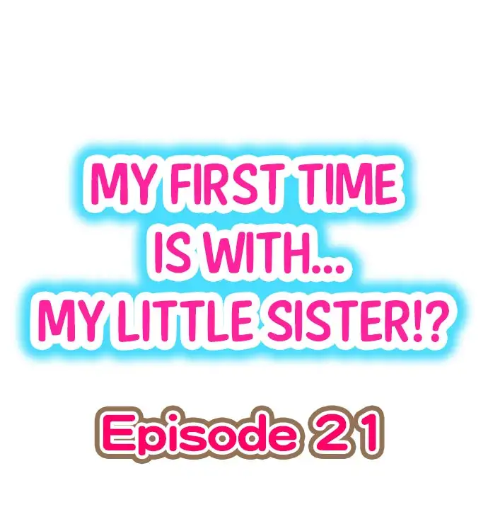 My First Time is with… My Little Sister!? Chapter 21 - Page 1