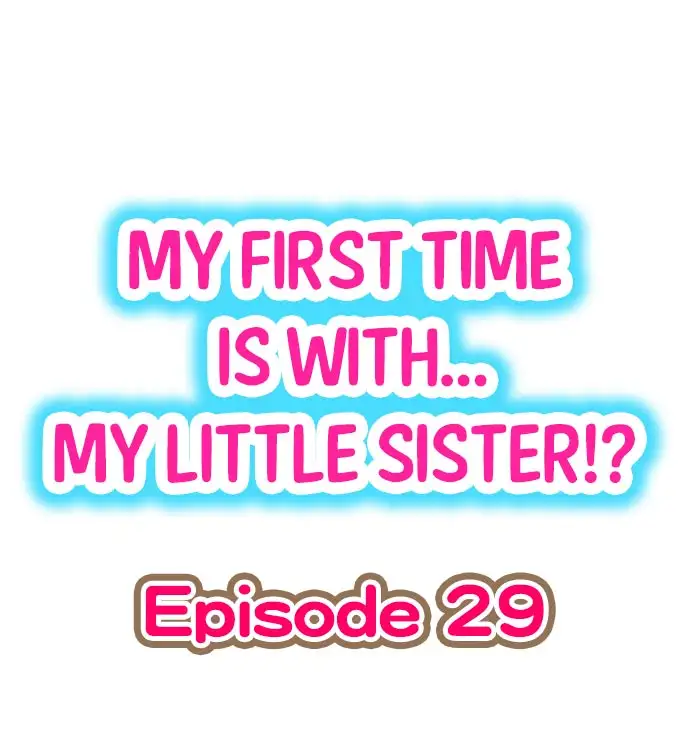 My First Time is with… My Little Sister!? Chapter 29 - Page 1