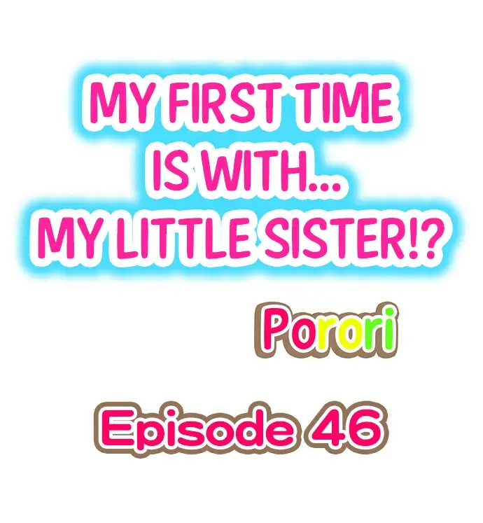 My First Time is with… My Little Sister!? Chapter 46 - Page 1