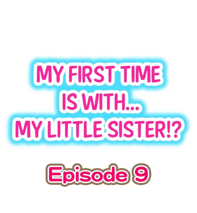 My First Time is with… My Little Sister!? Chapter 9 - Page 1