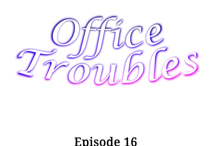 Office Troubles Chapter 16 - Page 2