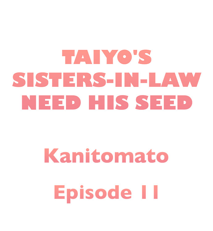 Taiyo’s Sisters-In-Law Need His Seed Chapter 11 - Page 1