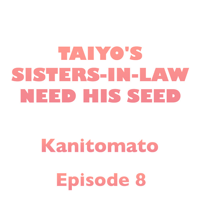 Taiyo’s Sisters-In-Law Need His Seed Chapter 8 - Page 1