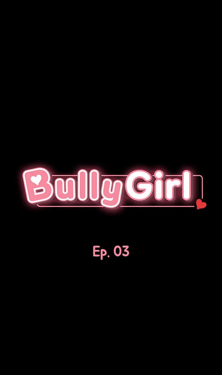 Bully Girl Chapter 3 - Page 4