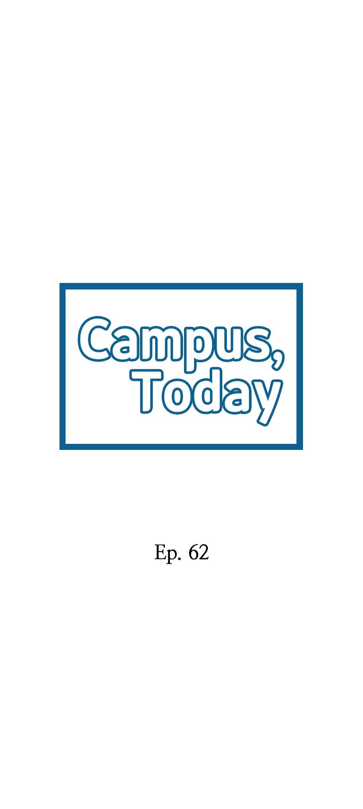 Campus Today Chapter 62 - Page 2