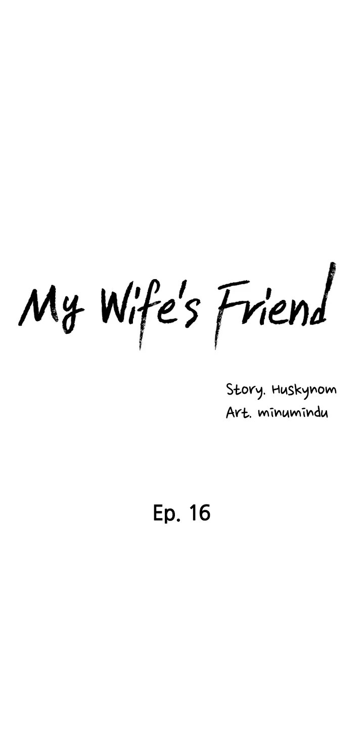 My Wife’s Friend Chapter 16 - Page 4