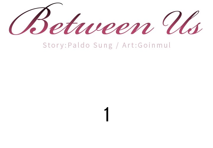 Between Us (Goinmul) Chapter 1 - Page 2