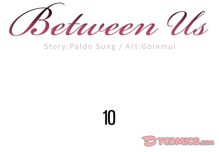 Between Us (Goinmul) Chapter 10 - Page 2