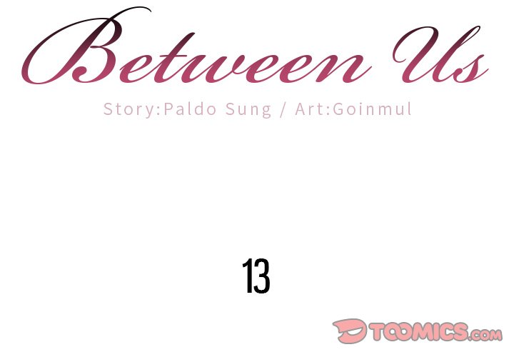 Between Us (Goinmul) Chapter 13 - Page 2