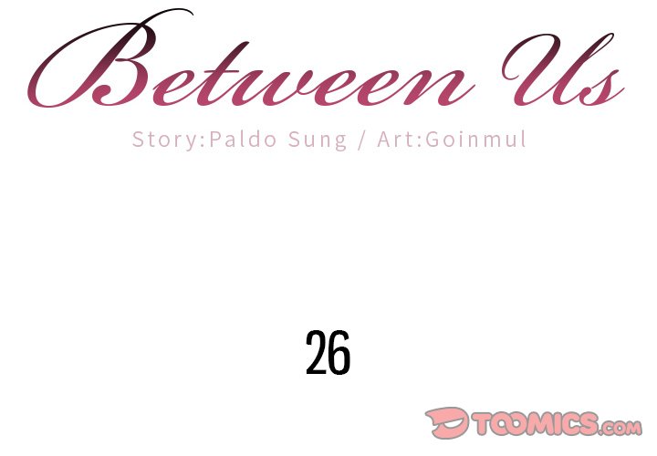 Between Us (Goinmul) Chapter 26 - Page 2