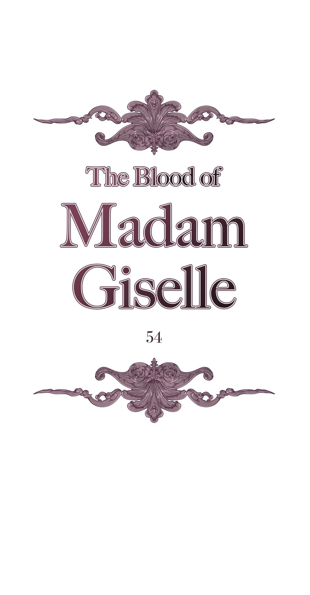 The Blood of Madam Giselle Chapter 54 - Page 1