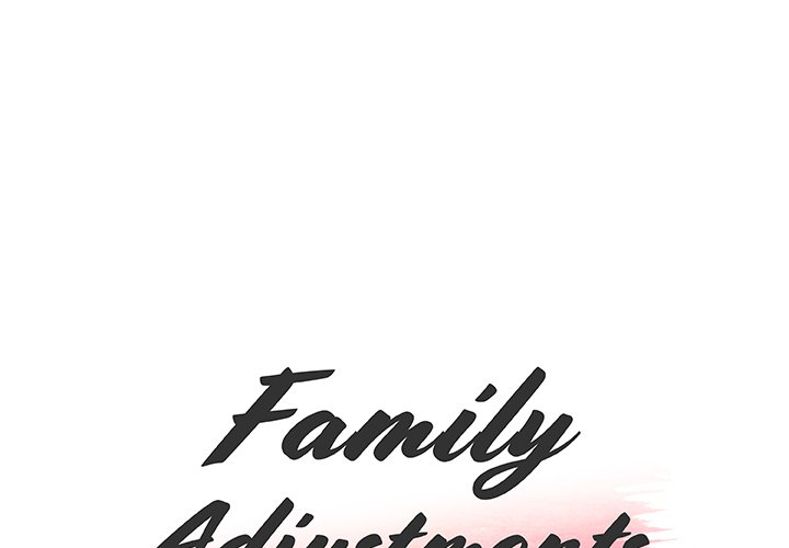 Family Adjustments Chapter 58 - Page 1