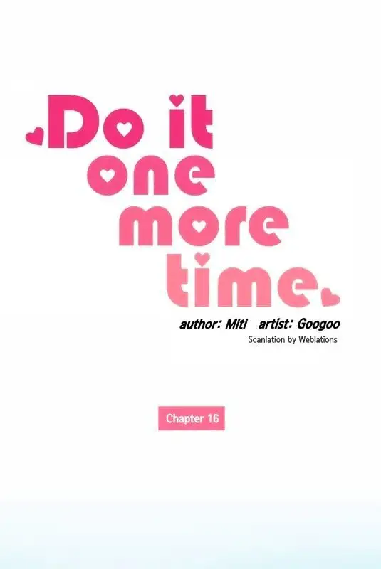 Do It One More Time Chapter 16 - Page 2