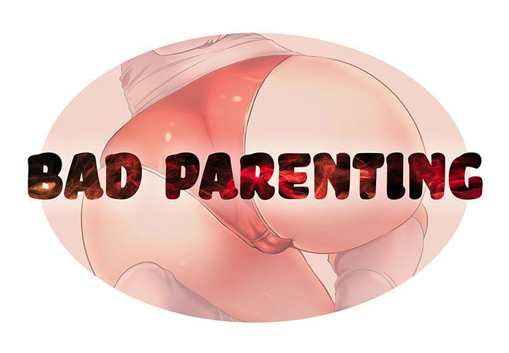 Bad Parenting Chapter 53 - Page 3