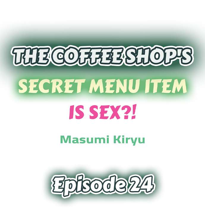 The Coffee Shop’s Secret Menu Item is Sex?! Chapter 24 - Page 1