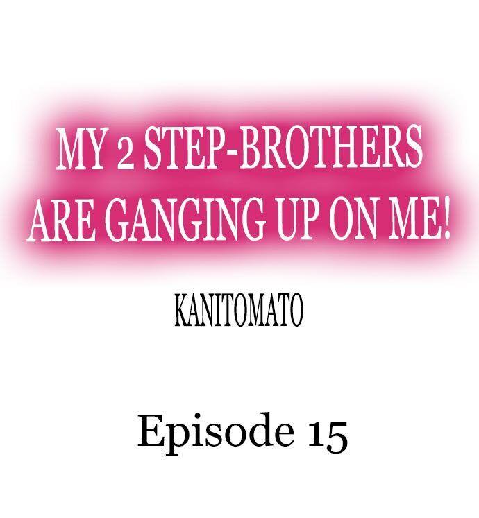 My 2 Step-Brothers are Ganging Up on Me! Chapter 15 - Page 1