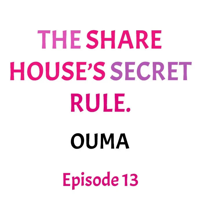 The Share House’s Secret Rule Chapter 13 - Page 1