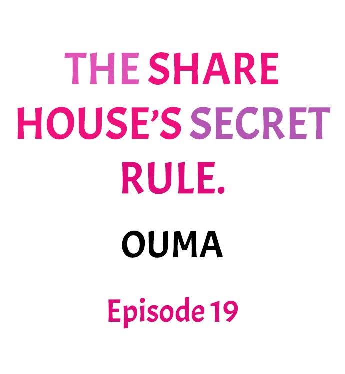 The Share House’s Secret Rule Chapter 19 - Page 1