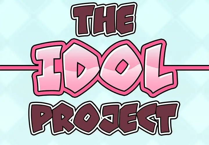 The Idol Project Chapter 4 - Page 2