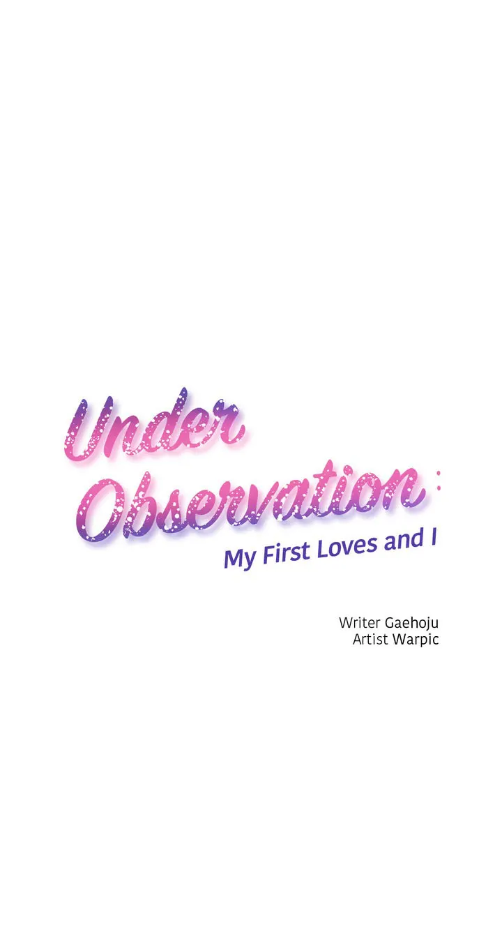 Under Observation: My First Loves and I Chapter 34 - Page 1