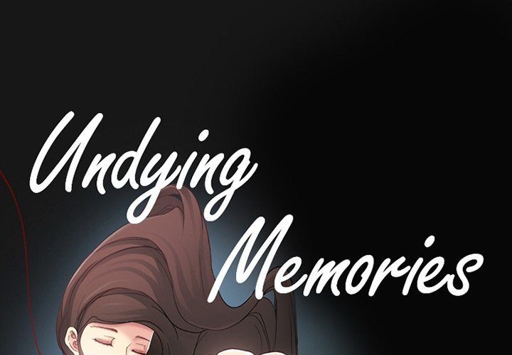 Undying Memories Chapter 24 - Page 1