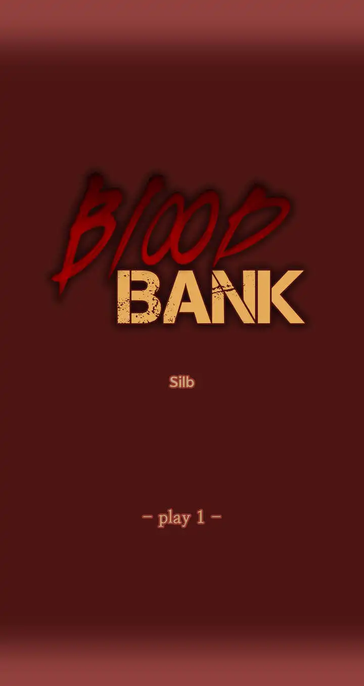 Blood bank Chapter 1 - Page 6