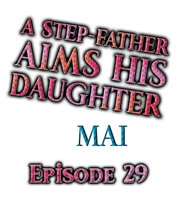 A Step-Father Aims His Daughter Chapter 29 - Page 1