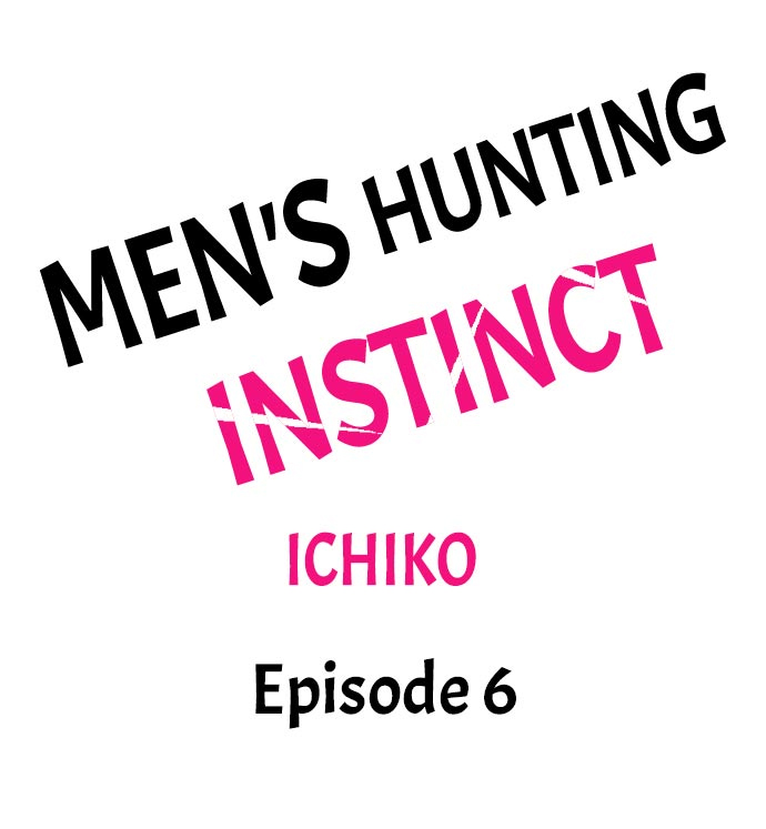 Men's Hunting Instinct Chapter 6 - Page 1