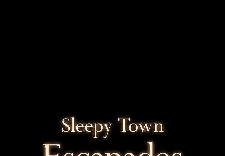 Sleepy Town Escapades Chapter 2 - Page 1